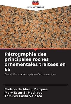 Pétrographie des principales roches ornementales traitées en ES
