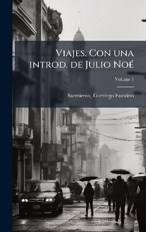 Viajes. Con una introd. de Julio NoÃ(c)
