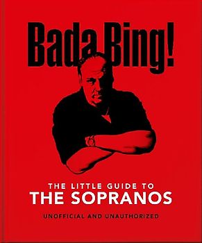 Bada Bing!: The Little Guide to the Sopranos