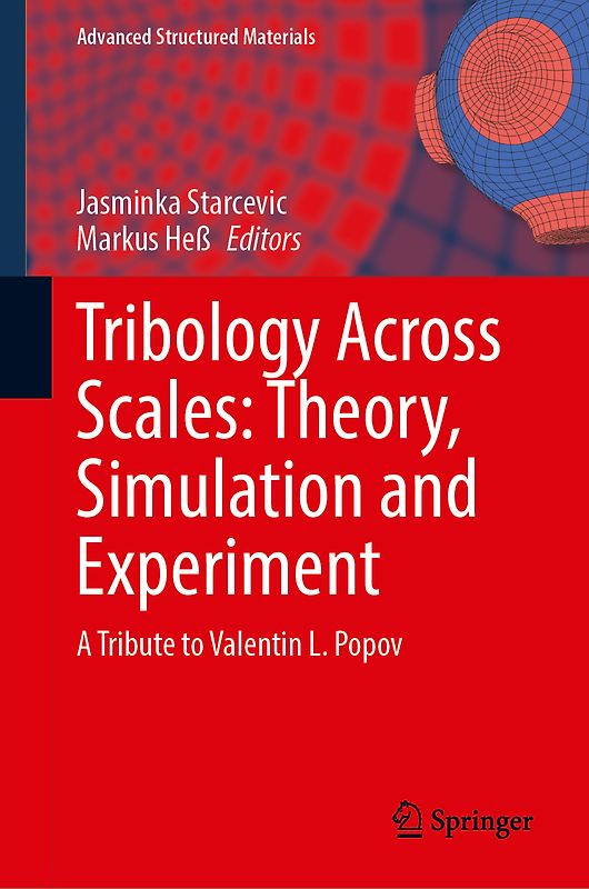 Tribology Across Scales: Theory, Simulation and Experiment
