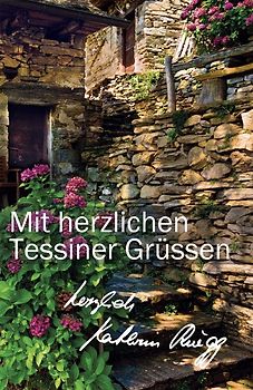 Mit herzlichen Tessiner Grüßen