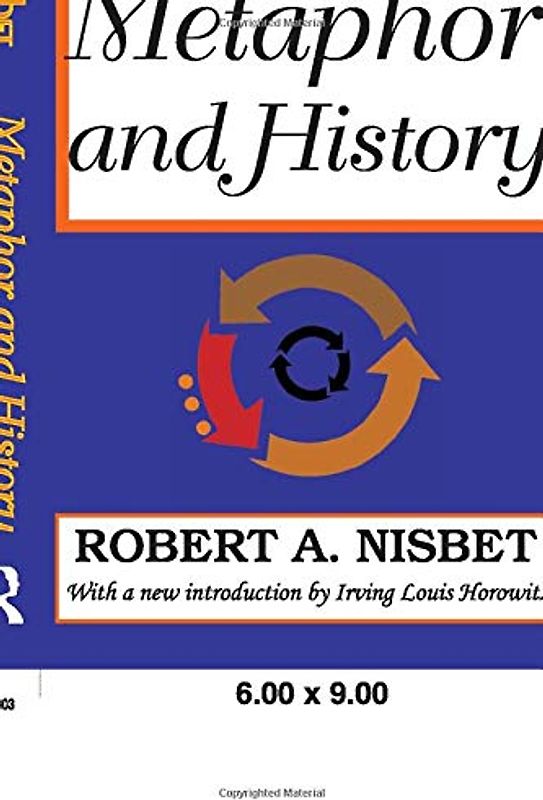 Metaphor and History: The Western Idea of Social Development