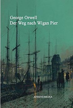 Der Weg nach Wigan Pier