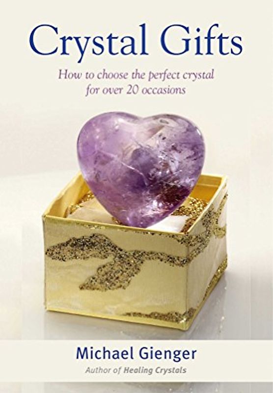 Crystal Gifts: How to choose the perfect crystal for over 20 occasions