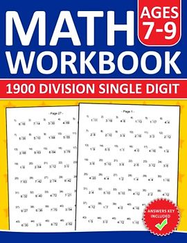 Math Division Workbook Single Digit For Kids Ages 7-9: Single Digit Division Practice Workbook With 1900 Exercises For 2nd Grade,and 3rd Grade | ... Workbook For Homeschool and Classroom
