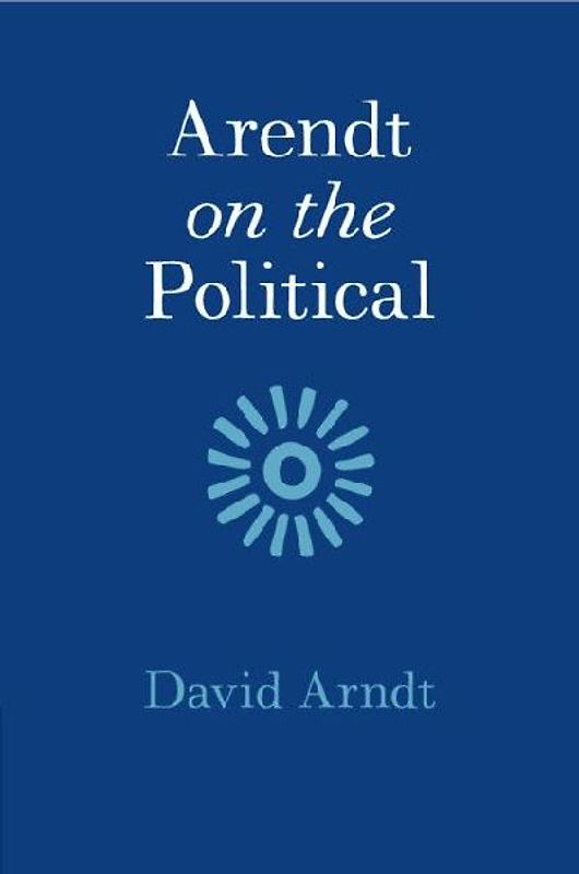 Arendt on the Political