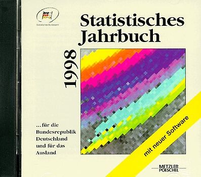 Statistisches Jahrbuch 1998 für die Bundesrepublik Deutschland und für das Ausland auf CD-ROM