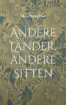 Andere Länder, andere Sitten