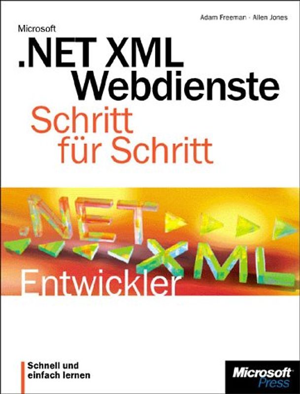 Microsoft .NET XML Webdienste - Schritt für Schritt