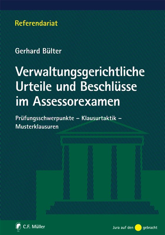 Verwaltungsgerichtliche Urteile und Beschlüsse im Assessorexamen