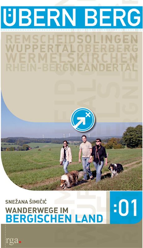 Übern Berg. Wanderwege im Bergischen Land