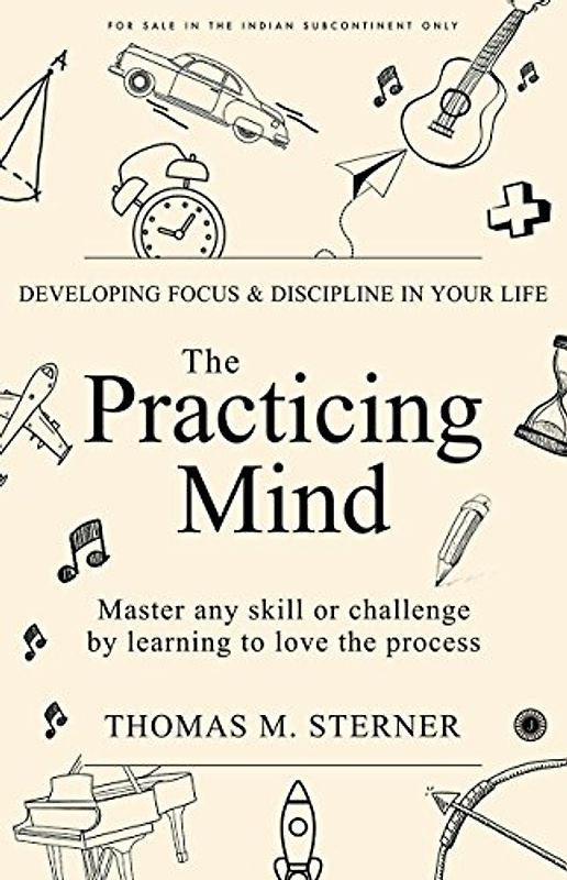 The Practicing Mind