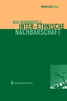 Das Wohnmodell Inter-Ethnische Nachbarschaft