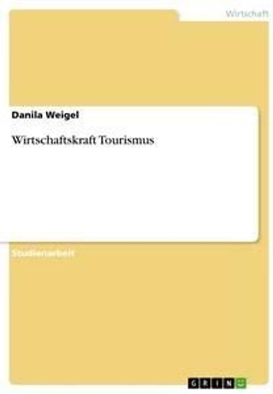 Wirtschaftskraft Tourismus