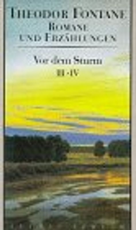 Romane und Erzählungen / Vor dem Sturm