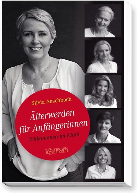 Älterwerden für Anfängerinnen