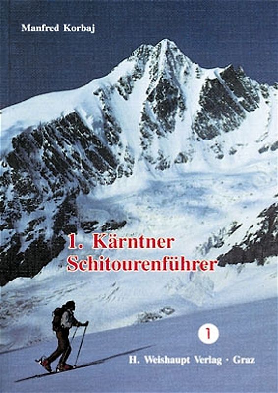 Kärntner Schitourenführer (1.)