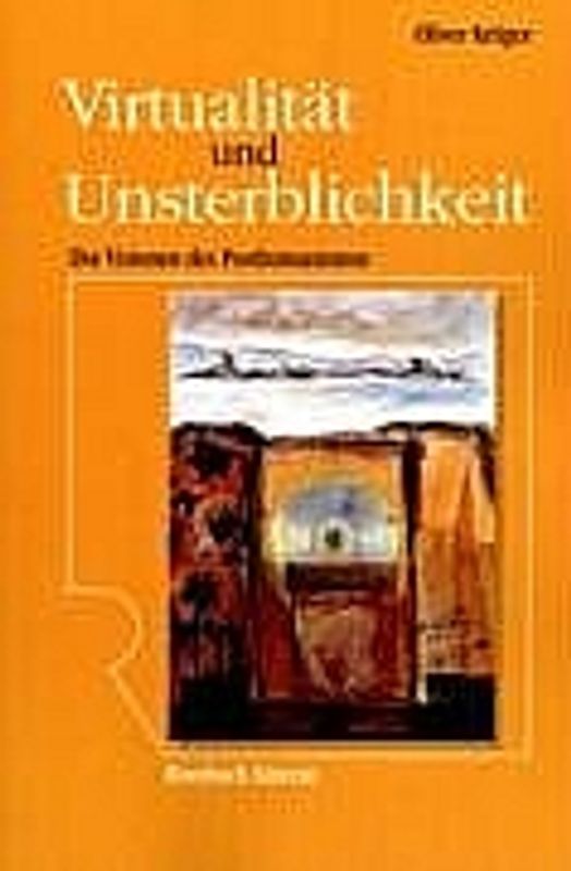 Virtualität und Unsterblichkeit