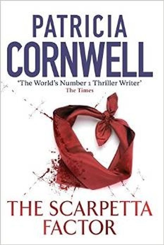 Scarpetta Factor - Patricia Cornwell