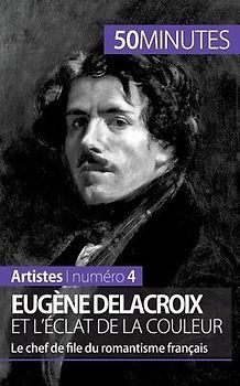 Eugène Delacroix et l'éclat de la couleur