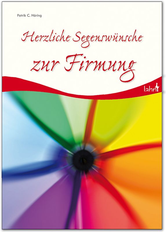 Herzliche Segenswünsche zur Firmung