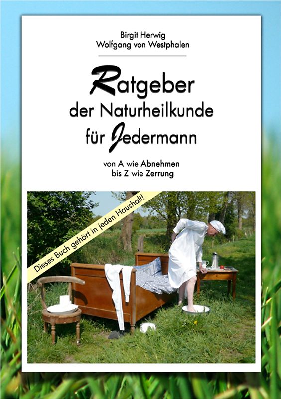 Ratgeber der Naturheilkunde für Jedermann