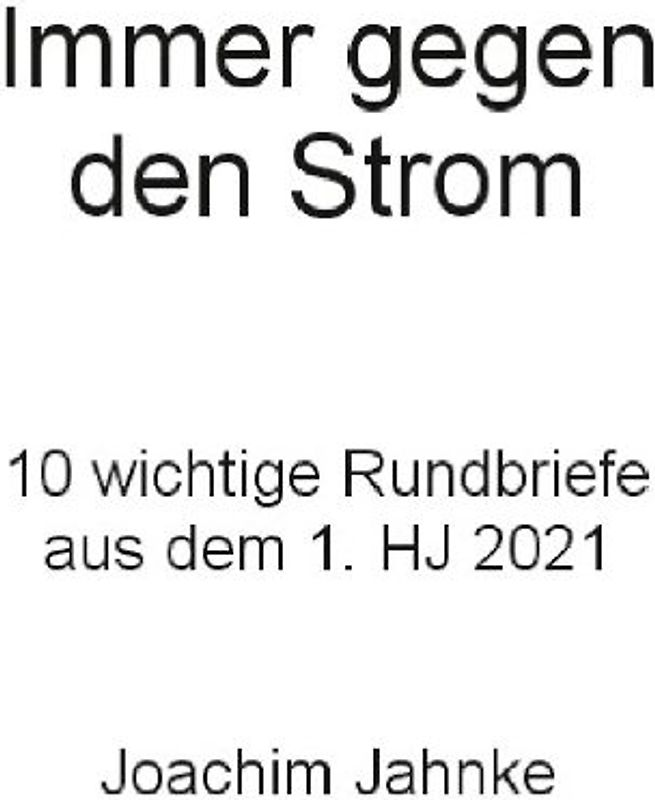 Immer gegen den Strom