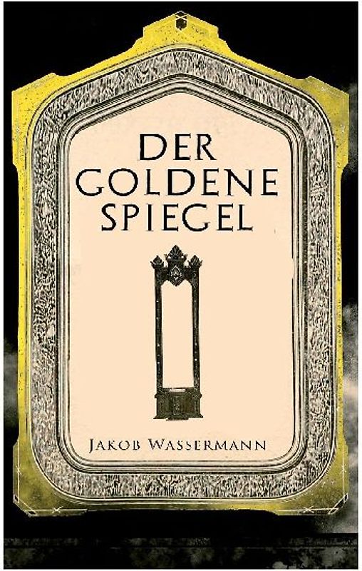 Der goldene Spiegel