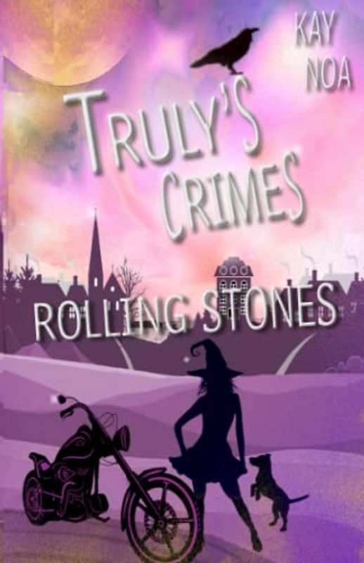 Rolling Stones: Truly's Crimes 6