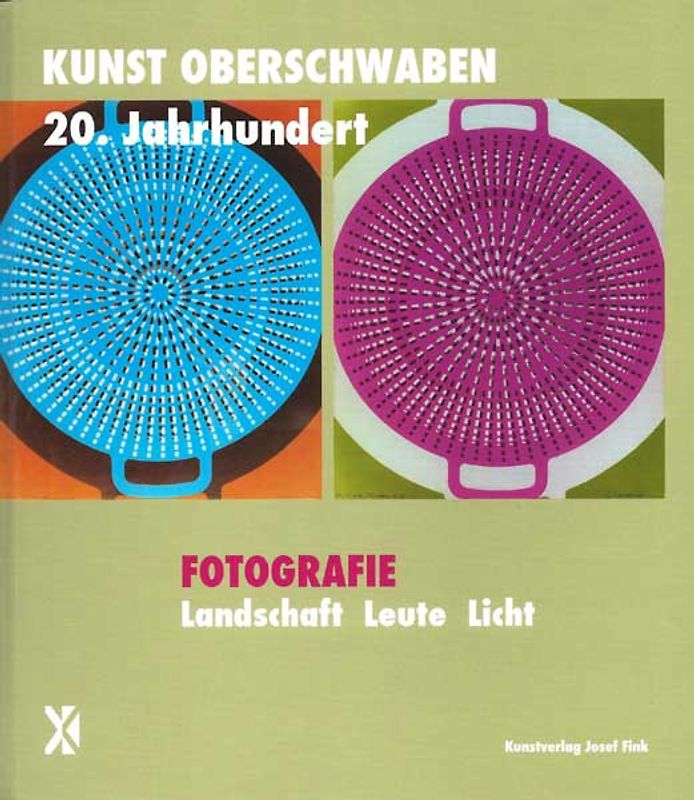 Fotografie. Landschaft Leute Licht – Kunst Oberschwaben 20. Jahrhundert