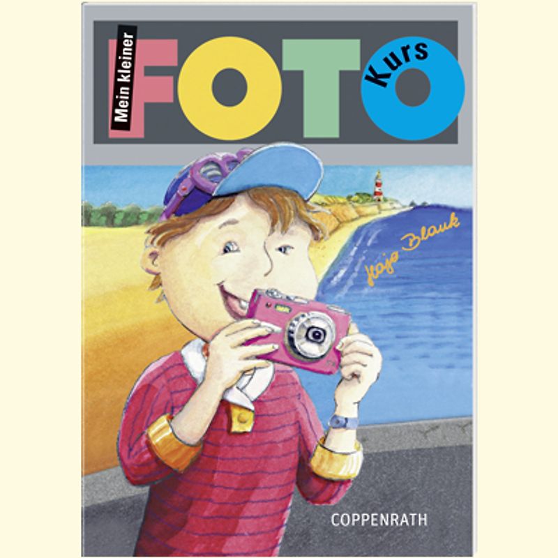 Mein kleiner Foto-Kurs