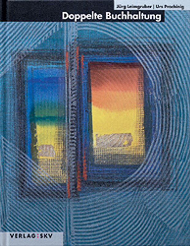 Doppelte Buchhaltung. Theorie und Aufgaben