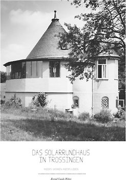 Das Solarrundhaus in Trossingen