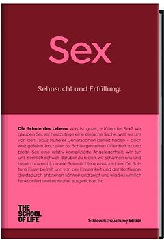 Sex - Sehnsucht und Erfüllung.