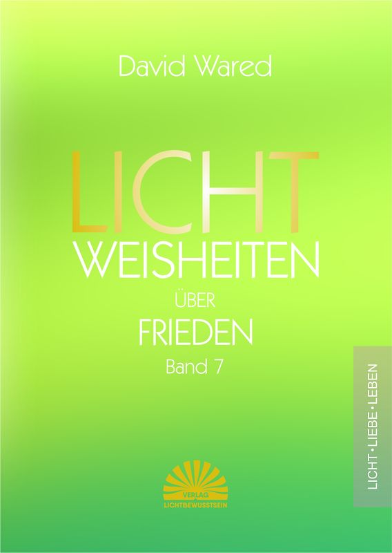 Lichtweisheiten über Frieden