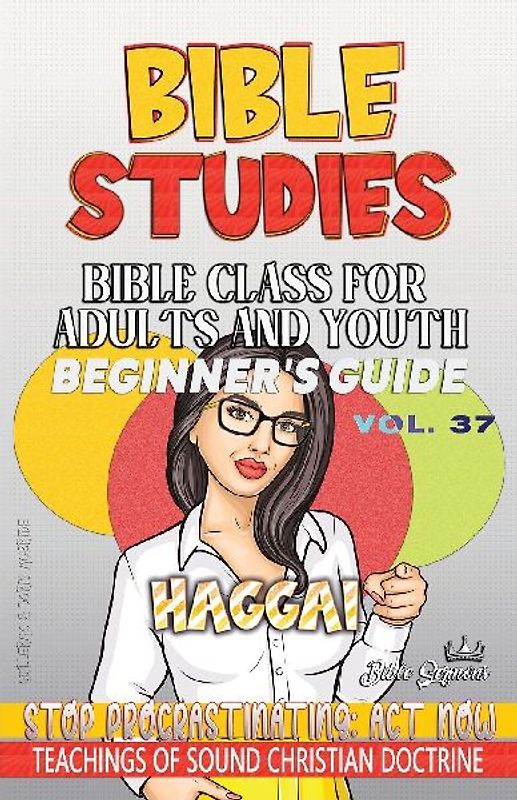 Bible Class for Adults and Youth, Beginner's Guide - Haggai