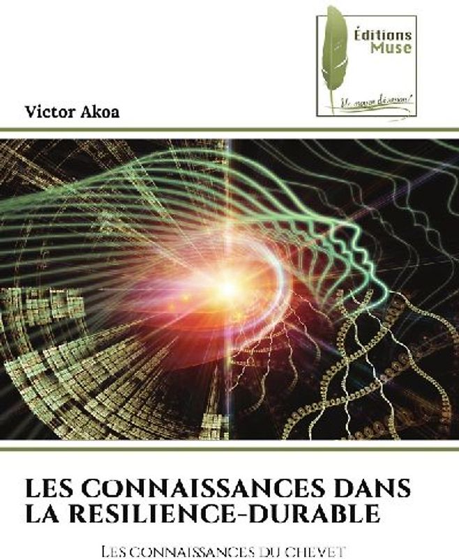 LES CONNAISSANCES DANS LA RESILIENCE-DURABLE