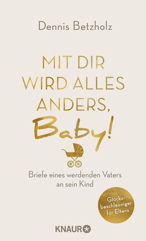 Mit dir wird alles anders, Baby!