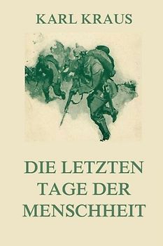 Die letzten Tage der Menschheit