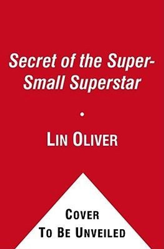 Secret of the Super-Small Superstar, 4