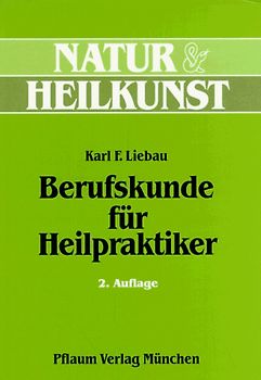 Berufskunde für Heilpraktiker