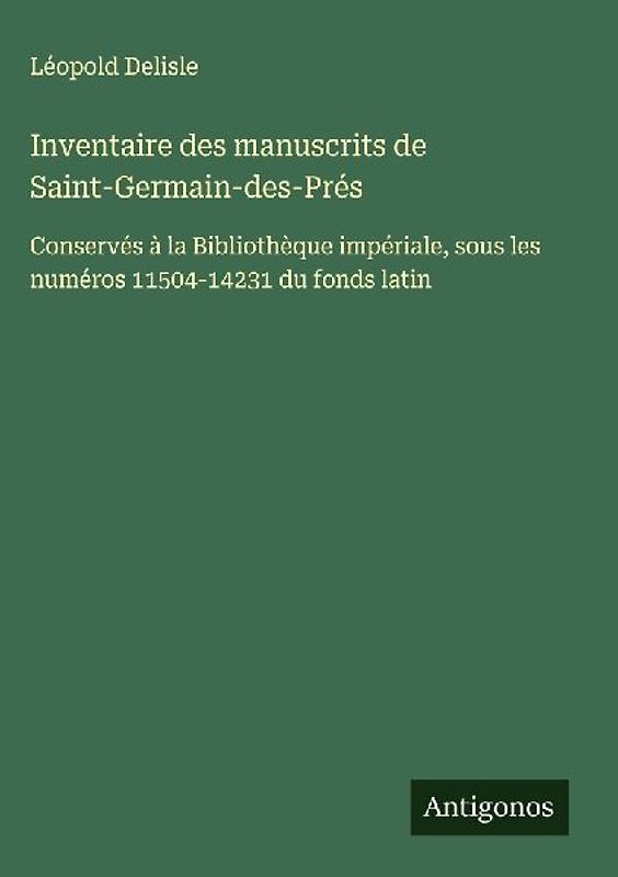 Inventaire des manuscrits de Saint-Germain-des-Prés