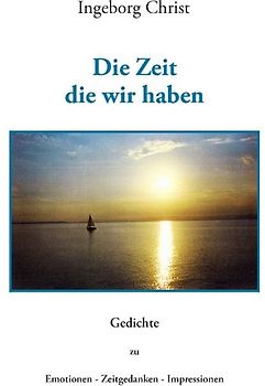 Die Zeit die wir haben