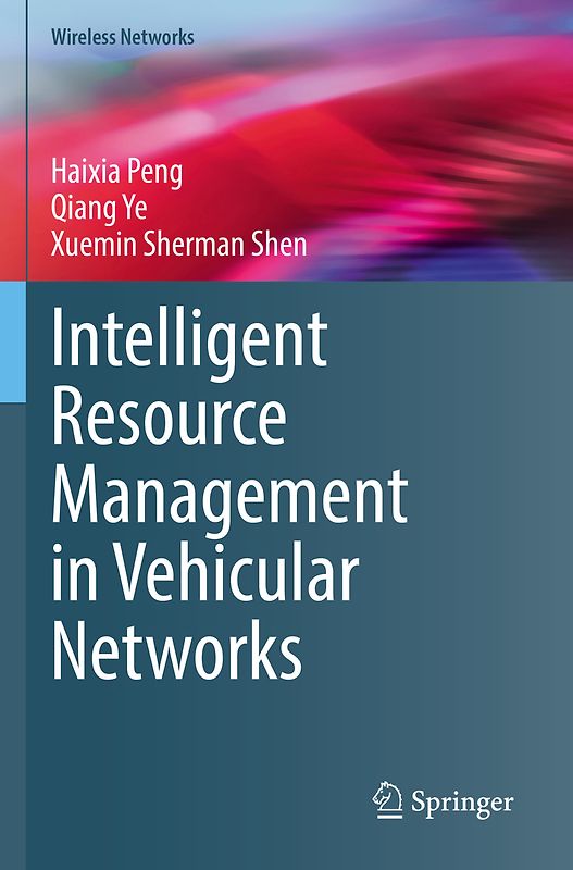 Intelligent Resource Management in Vehicular Networks