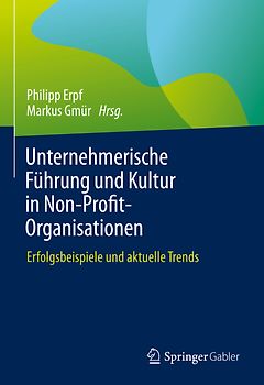 Unternehmerische Führung und Kultur in Non-Profit-Organisationen