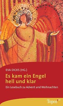 Es kam ein Engel hell und klar