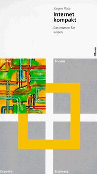 Internet kompakt. Das müssen Sie wissen