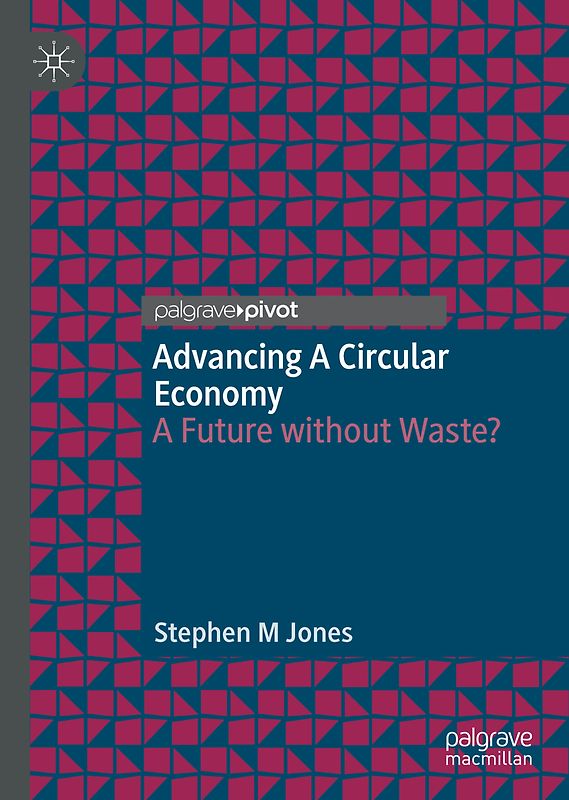 Advancing a Circular Economy
