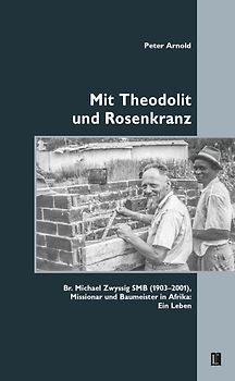 Mit Theodolit und Rosenkranz