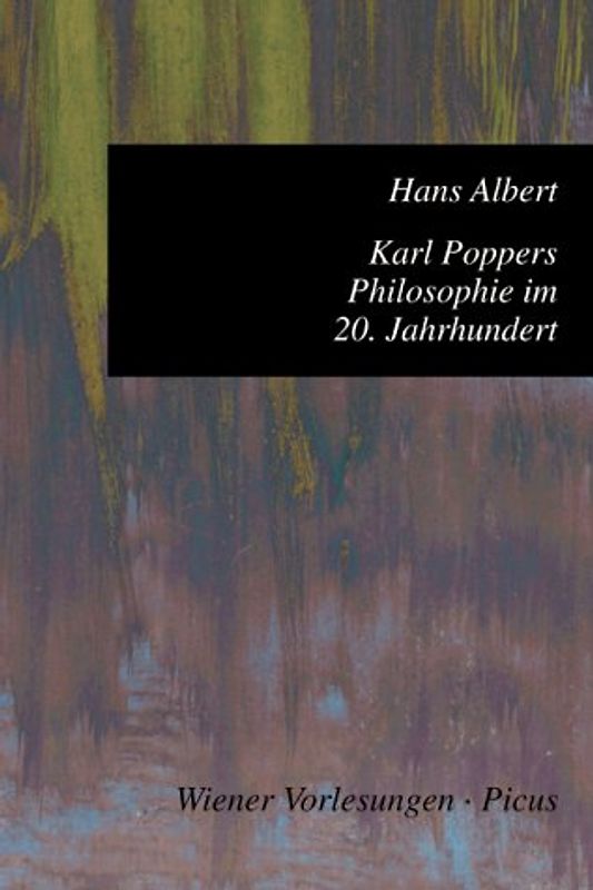 Karl Poppers Philosophie im 20. Jahrhundert